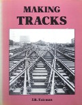 Book cover of Making Tracks by FAIRMAN, J.R.